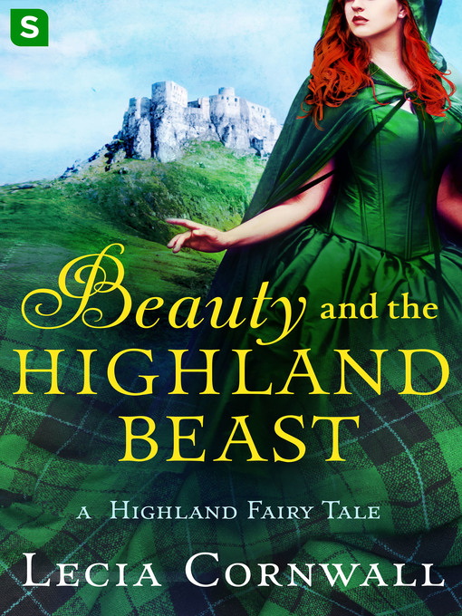 Title details for Beauty and the Highland Beast by Lecia Cornwall - Available